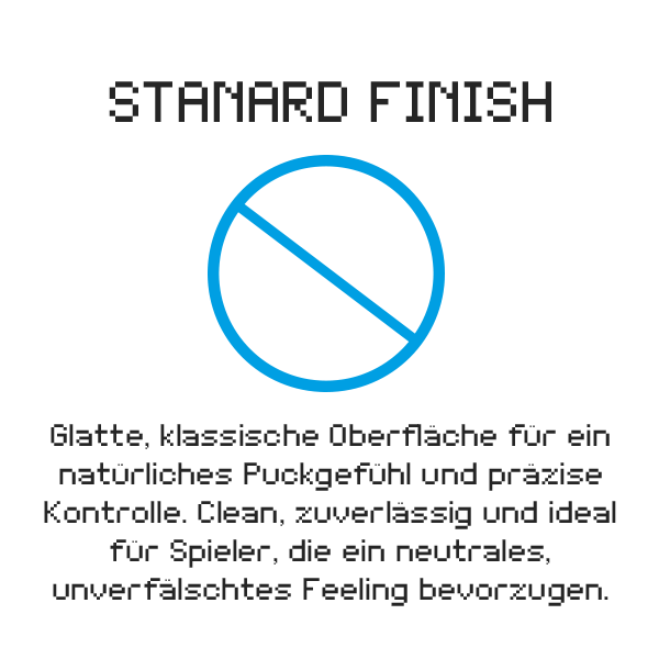 Standard Finish